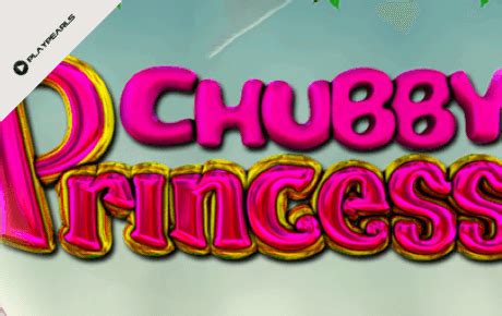 Chubby Princess Slot - Play Online